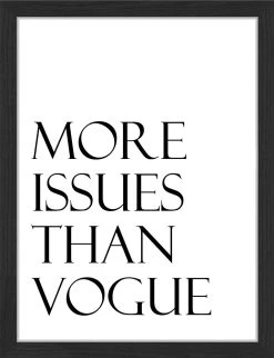 Wandbild " More Issues Than Vogue " In Schwartz