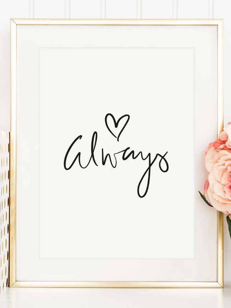 Poster / Kunstdruck "Always" I Ohne Rahmen 3 Poster / Kunstdruck "Always" I Ohne Rahmen