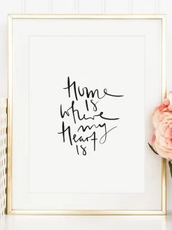 Poster / Kunstdruck "Home Is Where My Heart Is" I Ohne Rahmen